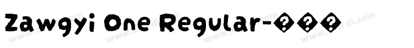 Zawgyi One Regular字体转换 Zawgyi One Regular字体转换